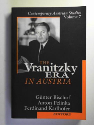 PELINKA, Anton & others (eds) - The Vranitzky era in Austria