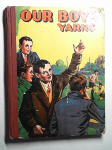 PEARSON, Alex O & others - Our boys' yarns