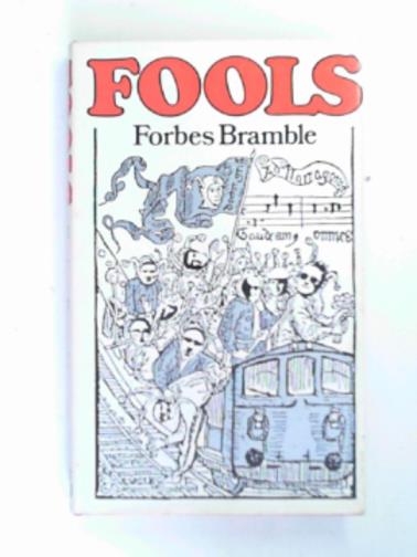BRAMBLE, Forbes - Fools