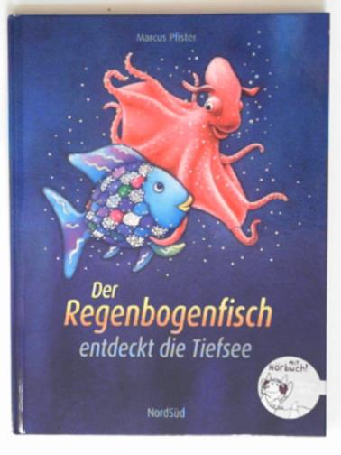 PFISTER, Marcus - Der regenbogenfisch entdeckt die tiefsee