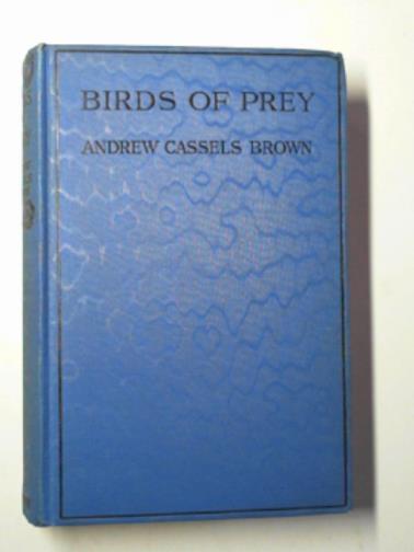 BROWN, Andrew Cassels - Birds of prey