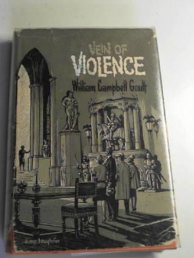 GAULT, William Campbell - Vein of violence: a Brock (The Rock) Callahan novel