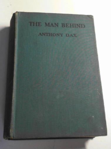DAX, Anthony - The man behind