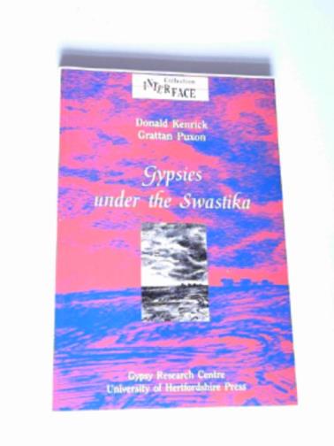 KENRICK, Donald & PUXON, Grattan - Gypsies under the Swastika