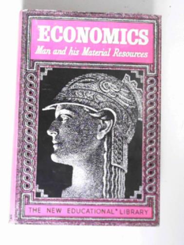 LEWIS, W.A, and others - Economics: man and his material resources