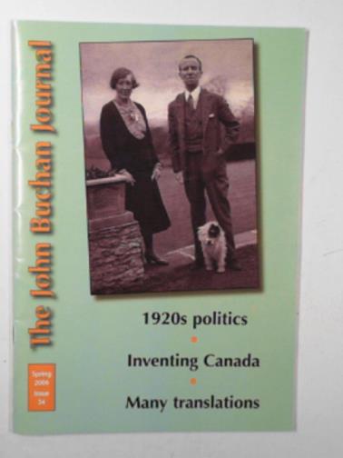 MACDONALD, Kate (ed) - The John Buchan Journal, no.34, Spring 2006
