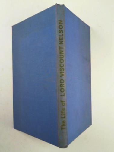 CHURCHILL, T. O. - The life of Lord Viscount Nelson, Duke of Bronte,