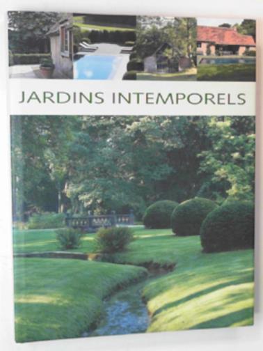 COLLECTIF - Jardins intemporels