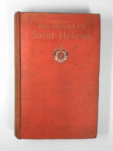 FREMEAUX, Paul - The drama of Saint Helena
