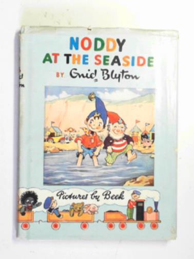 BLYTON, Enid - Noddy at the seaside