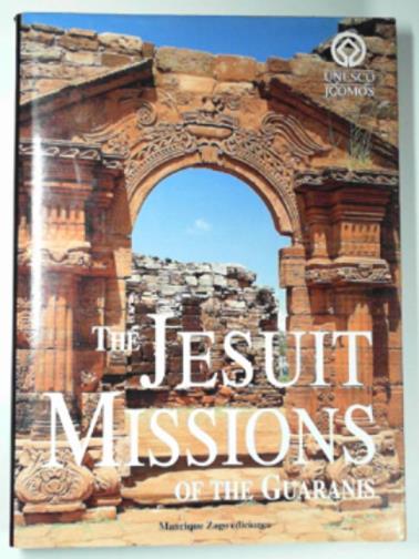  - The Jesuit missions of the Guaranis