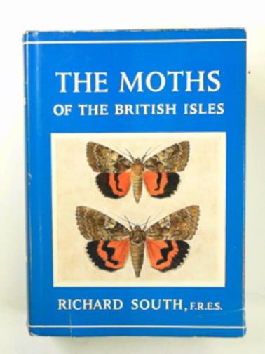 SOUTH, Richard - The moths of the British Isles, First series