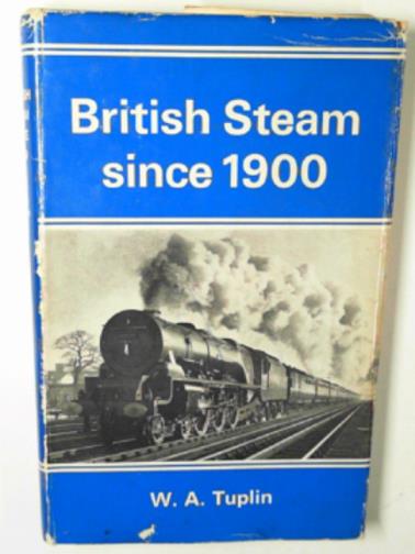 TUPLIN, W.A. - British steam since 1900