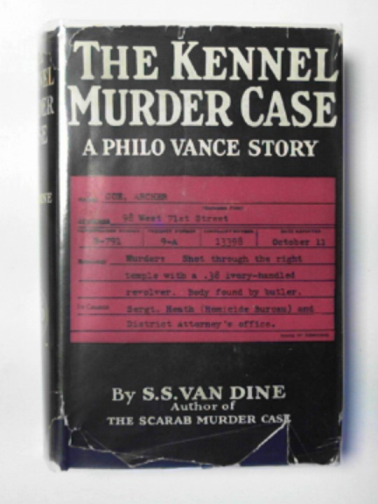 VAN DINE, S.S. - The kennel murder case