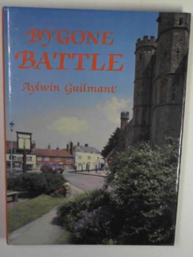 GUILMANT, Aylwin - Bygone Battle