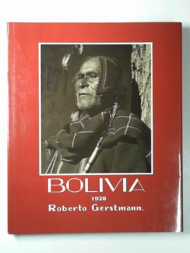 GERSTMANN, Roberto - Bolivia: 150 grabados en cobre