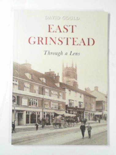 GOULD, David - East Grinstead through a lens