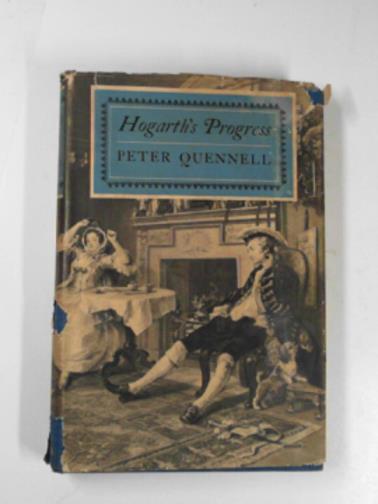 QUENNELL, Peter - Hogarth's progress