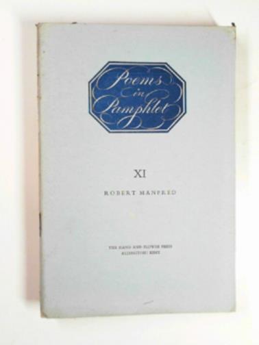 MANFRED, Robert - Poems in Pamphlet XI