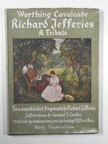  - Richard Jefferies: a tribute by various writers