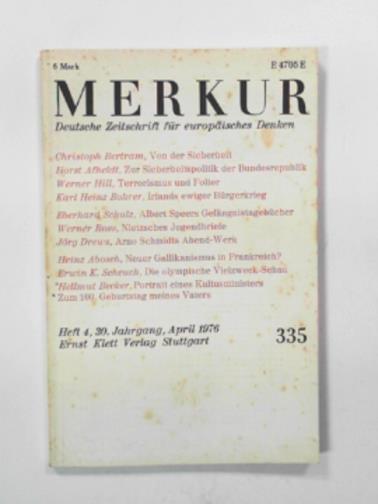  - Merkur: Deutsche zeitschrift fuer europaisches Denken, 335, April 1976