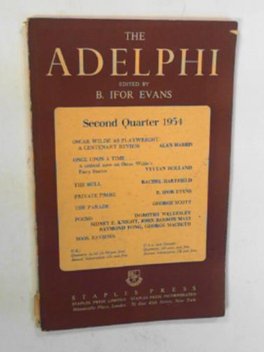 EVANS, B. Ifor (ed) - The Adelphi, vol.30, no.3, second quarter 1954