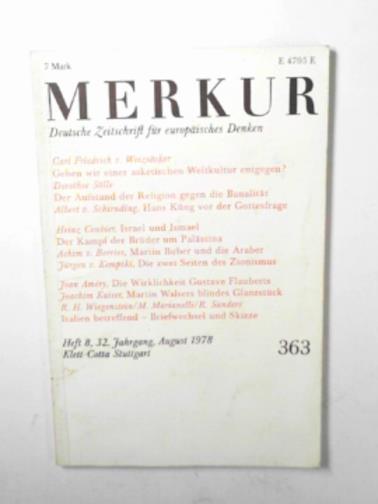  - Merkur; Deutsche zeitschrift fuer europaisches Denken, 363, August 1978