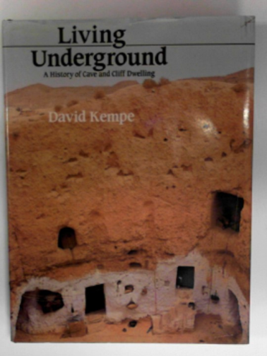 KEMPE, David - Living underground