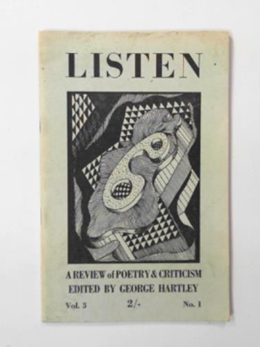 HARTLEY, George (ed) - Listen: a review of poetry & criticism, vol.3, no.1, Winter 1958