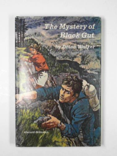 WALKER, Diana - The mystery of Black Gut