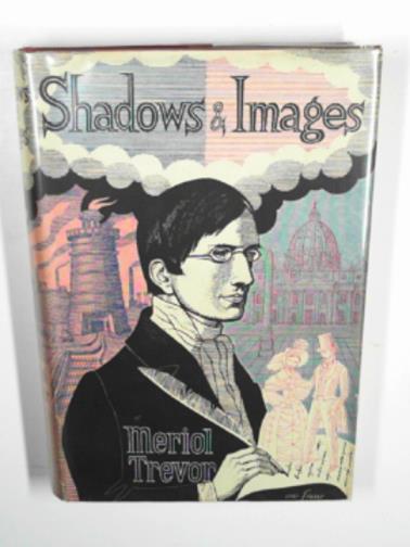 TREVOR, Meriol - Shadows and images