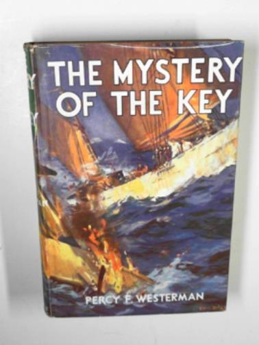 WESTERMAN, Percy F. - The mystery of the key