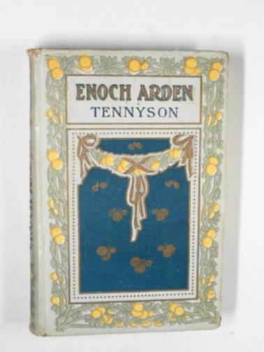 TENNYSON, Alfred - Enoch Arden (and other opems)