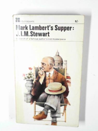 STEWART, J.I.M - Mark Lambert's supper