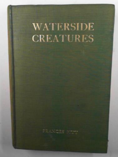 PITT, Frances - Waterside creatures