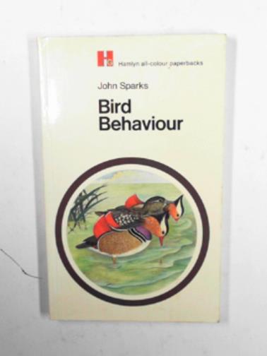 SPARKS, John - Bird behaviour