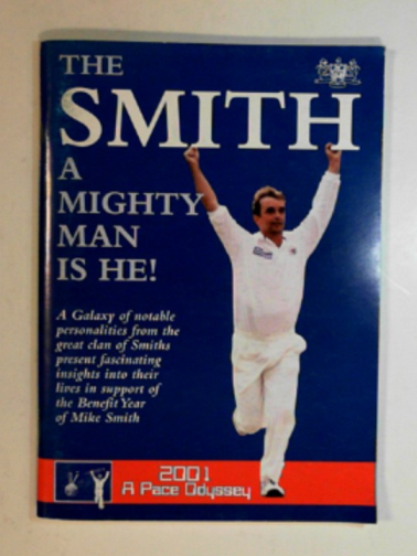 VESTEY, Sam (ed) - The Smith, A mighty man is he! (Benefit year of Mike Smith)