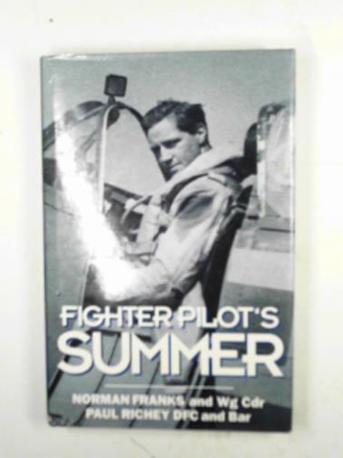 RiICHEY, Paul & FRANKS, Norman - Fighter pilot's Summer