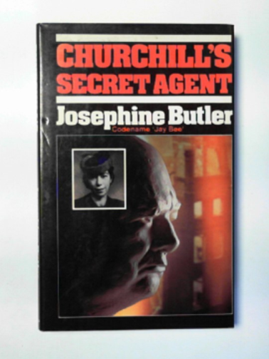 BUTLER, Josephine - Churchill's secret agent