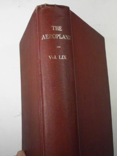 SHEPHERD, Edwin Colston (ed) - The Aeroplane, incorporating Aeronautical Engineering, vol.59, nos.1519-1544, July - December 1940