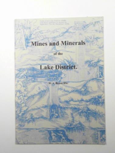 BOLTON, W.A - Mines and minerals of the Lake District