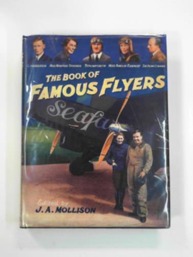 MOLLINSON, J. A. (ed) - The book of famous flyers