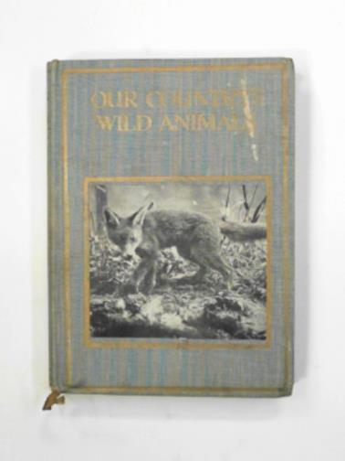 BATTEN, Mortimer - Our country's wild animals