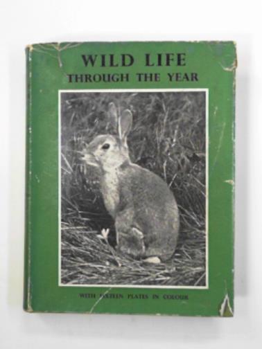 MORSE, Richard - Wild life through the year
