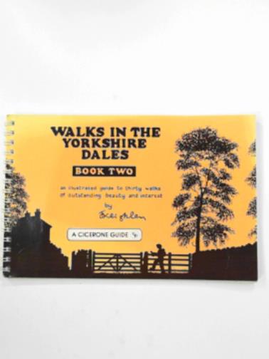 KEIGHLEY, J. - Walks in the Yorkshire Dales: Volume 2