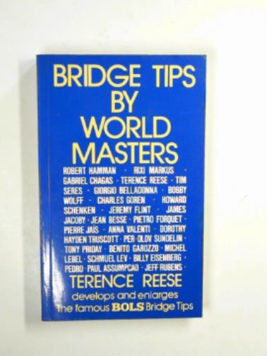 REESE, Terence - Bridge tips by world masters