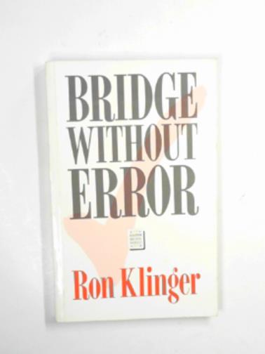 KlLINGER, Ron - Bridge without error