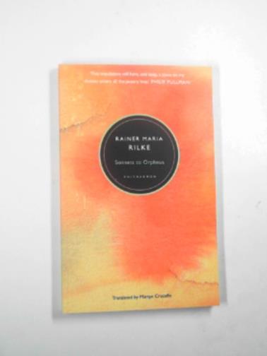 RILKE, Rainer - Sonnets to Orpheus
