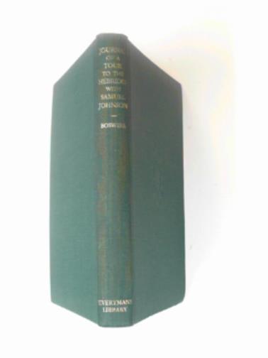 BOSWELL, James - The journal of a tour to the Hebrides with Samuel Johnson