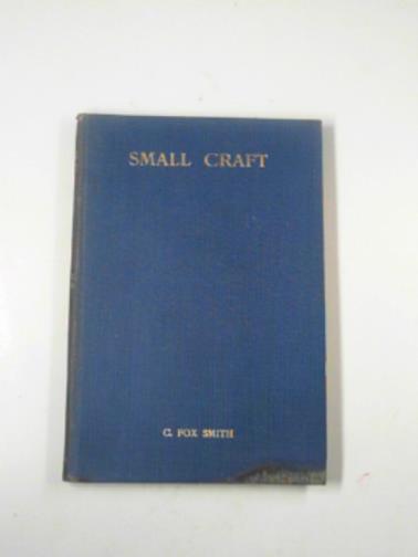 SMITH, C Fox - Small craft